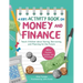 A Kid's Activity Book on Money and Finance: Teach Children about Saving, Borrowing, and Planning for the Future--40+ Quizzes, Puzzles, and Activities