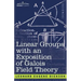 Linear Groups with an Exposition of Galois Field Theory