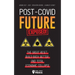 Post-Covid Future Exposed!: The Great Reset, Build Back Better and Total Economic Collapse - Agenda 2021 - 2030 - Population Control - Globalist Futur