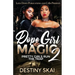 Dope Girl Magic 2: Pretty Girls Run the Trap