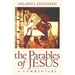 The Parables of Jesus: A Commentary