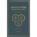 Anglicanism: A Reformed Catholic Tradition