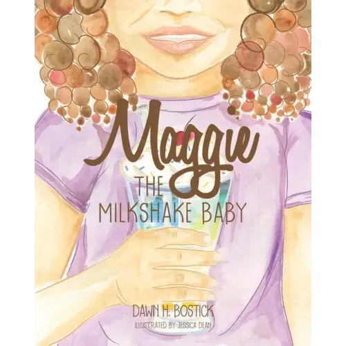 Maggie the Milkshake Baby