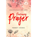 Pursuing Prayer: Being Effective in a Busy World