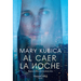 Al Caer La Noche (When the Lights Go Out - Spanish Edition)