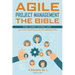 Agile Project Management The Bible: How to Deliver Products of Value with FAST TURNAROUND TIMES: Scrum, Kanban, Lean Six Sigma, Agile. 4 Books in 1