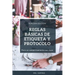 Reglas Basicas de Etiqueta Y Protocolo: Para Un Comportmiento Con Clase
