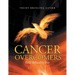 Cancer Overcomers: Gold Refined by Fire