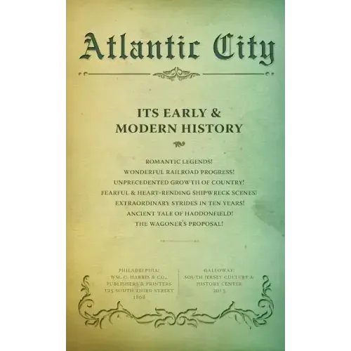 Atlantic City: Its Early and Modern History