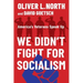 We Didn't Fight for Socialism: America's Veterans Speak Up
