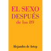 Sex After 89 (Spanish Edition) - El sexo después de los 89