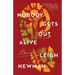 Nobody Gets Out Alive: Stories