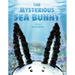 The Mysterious Sea Bunny