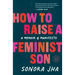 How to Raise a Feminist Son: A Memoir & Manifesto
