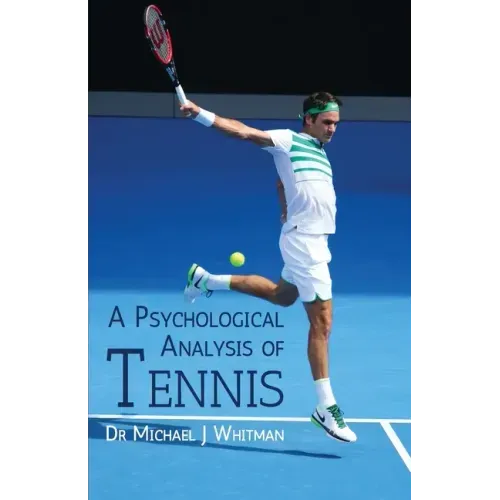A Psychological Analysis of Tennis