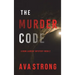 The Murder Code (A Remi Laurent FBI Suspense Thriller-Book 2)