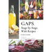 GAPS, Stage by Stage, With Recipes