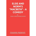 Elsie and Norm's Macbeth - A Comedy