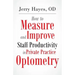How to Measure and Improve Staff Productivity in Private Practice Optometry