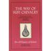 The Way of Sufi Chivalry