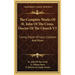 The Complete Works of St. John of the Cross, Doctor of the Church V3: Living Flame of Love, Cautions and More