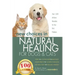 New Choices in Natural Healing for Dogs & Cats: Herbs, Acupressure, Massage, Homeopathy, Flower Essences, Natural Diets, Healing Energy