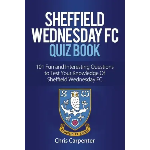 Sheffield Wednesday Quiz Book