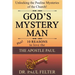 God's Mystery Man: Unlocking the Pauline Mysteries of the Church