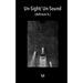 Un-Sight/ Un-Sound: (delirium X.)
