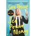 Sex Power Money
