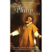 Saint Philip Neri: Apostle of Rome and Founder of the Congregation of the Oratory