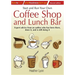 Start up and Run Your Own Coffee Shop and Lunch Bar, 2nd Edition