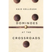 Dominoes at the Crossroads: Short Stories