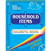 Household Items Coloring Book: Easy Coloring Book for Kids - Ages 4-8 Boys, Girls 100 Pages Large (8.5 x 11 inches)