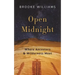 Open Midnight: Where Ancestors and Wilderness Meet