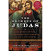 The Secrets of Judas: The Story of the Misunderstood Disciple and His Lost Gospel
