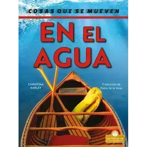 En El Agua (on the Water)