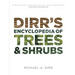 Dirr's Encyclopedia of Trees and Shrubs