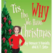 Tis the Why We Have Christmas