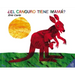 ¿El Canguro Tiene Mamá?: Does a Kangaroo Have a Mother, Too? (Spanish Edition)