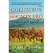 Columbus and Caonabó: 1493-1498 Retold