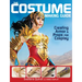The Costume Making Guide: Creating Armor and Props for Cosplay