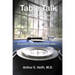 Table Talk: Tough Questions - Quick Answers