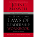 The 21 Irrefutable Laws of Leadership Workbook 25th Anniversary Edition: Follow Them and People Will Follow You