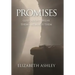 Promises: God Doesn't Break Them-He Makes Them