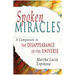 Spoken Miracles: A Companion to the Disappearance of the Universe