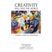 Creativity Will Save the World: Toward a Spiritual Humanism