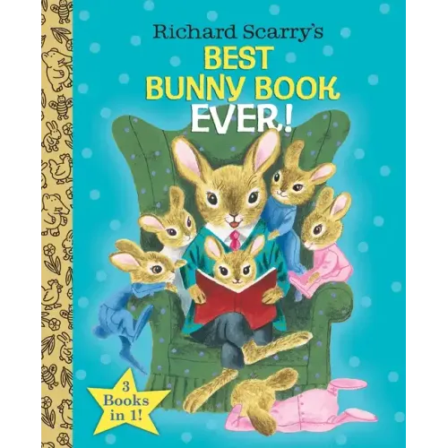 Richard Scarry's Best Bunny Book Ever!