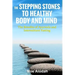 The Stepping Stones to Healthy Body and Mind: The Benefits of Ayurveda and Intermittent Fasting