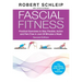 Fascial Fitness, Second Edition: Practical Exercises to Stay Flexible, Active and Pain Free in Just 20 Minutes a Week
